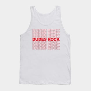 Dudes Rock Tank Top